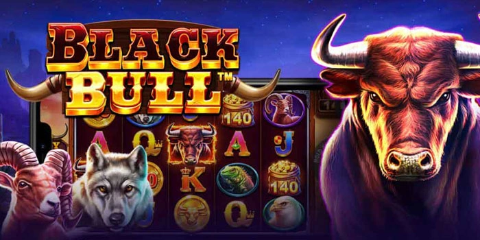 Dapatkan Jackpot Tanpa Gagal Slot Black-Bull