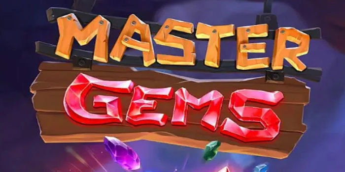 Panduan Lengkap Pola Menang Slot Master Gems Auto Maxwin