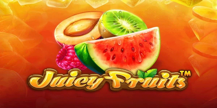 Rahasia Ampuh Raih Jackpot Besar Slot Juicy Fruits Tanpa Ribet